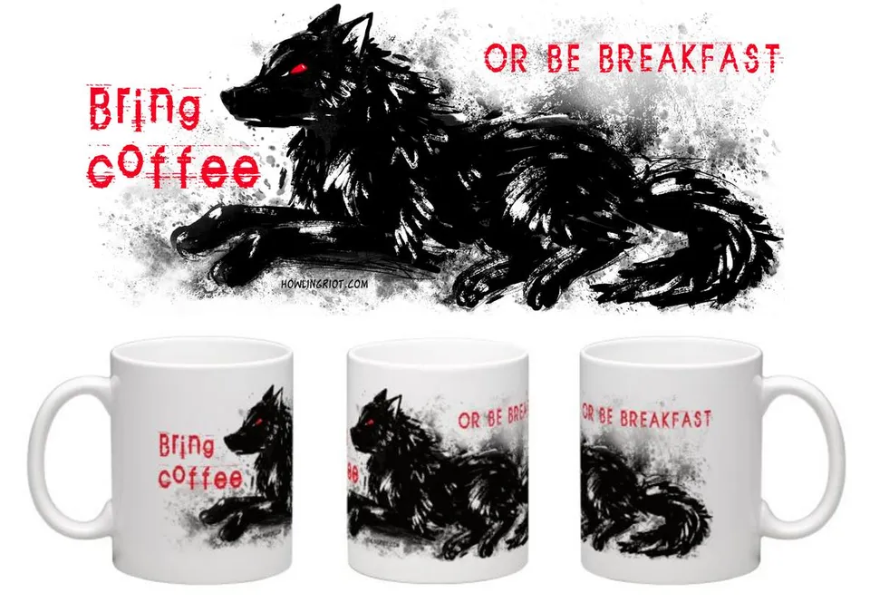 howling-riot-bring-coffee-or-be-breakfast-tasse-11oz image 1