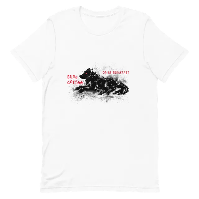 howling-riot-bring-coffee-or-be-breakfast-t-shirt-wei-wolf image 1
