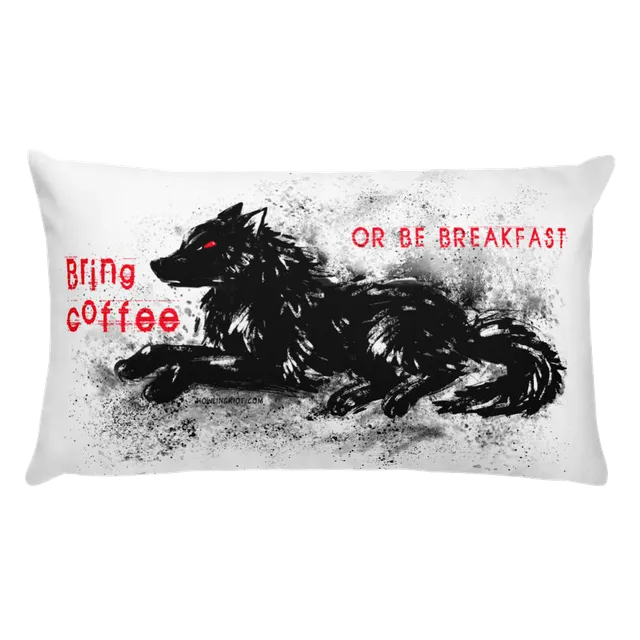 howling-riot-bring-coffee-or-be-breakfast-kissen-mit-f-llung image 1