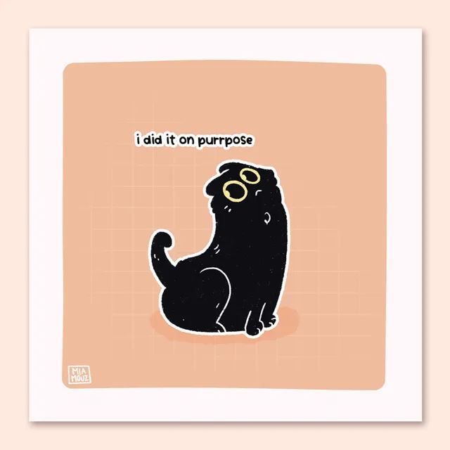 miamouz-i-did-it-on-purrpose-art-print-15x15-schwarze-katze image 1